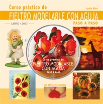 Books Frontpage Curso Práctico De Fieltro Modelable Con Aguja