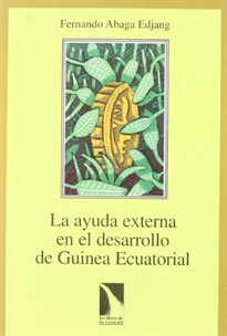 Books Frontpage La ayuda externa en el desarrollo de Guinea Ecuatorial