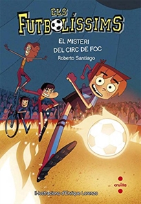 Books Frontpage Els Futbolíssims 8: El misteri del circ de foc