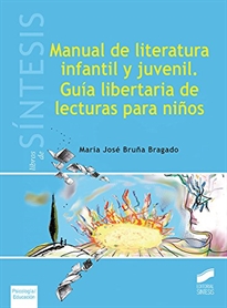 Books Frontpage Manual de literatura infantil y juvenil. Guía libertaria de lecturas para niños