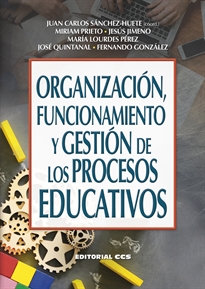 Books Frontpage Organización, funcionamiento y gestión de los procesos educativos
