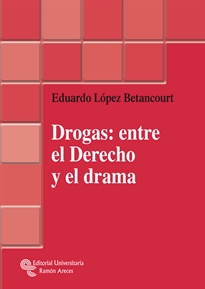 Books Frontpage Drogas: entre el derecho y el drama