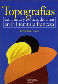 Books Frontpage Topografías extranjeras y exóticas del amor en la literatura francesa