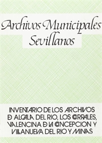 Books Frontpage Inventario archivos municipales Alcalá del Río, Los Corrales...