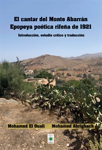Books Frontpage El cantar del Monte Abarrán. Epopeya poética rifeña de1921