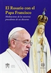 Portada del libro El Rosario Con El Papa Francisco