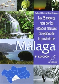 Books Frontpage Las 25 mejores rutas por los espacios naturales protegidos de la provincia de Málaga