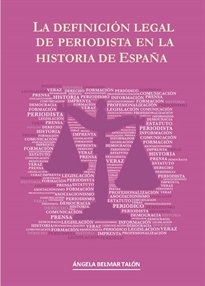 Books Frontpage La definición legal de periodista en la historia de España