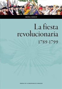 Books Frontpage La fiesta revolucionaria, 1789-1799