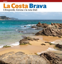 Books Frontpage La Costa Brava, l'Empordà, Girona i la ruta Dalí