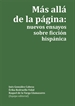 Front pageMás allá de la página: nuevos ensayos sobre ficción hispánica