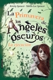 Front pageLa primavera de los ángeles oscuros