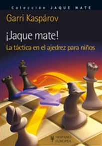 Books Frontpage ¡Jaque mate! La táctica en el ajedrez para niños