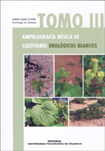 Books Frontpage Ampelografía Básica De Cultivares Enológicos Blancos. Tomo III