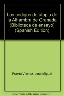 Books Frontpage Los códigos de utopía de la Alhambra de Granada