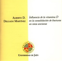 Books Frontpage Influencia de la vitamina d en la consolidación de fracturas en ratas ancianas