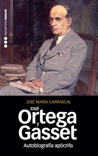 Books Frontpage José Ortega y Gasset: autobiografía apócrifa