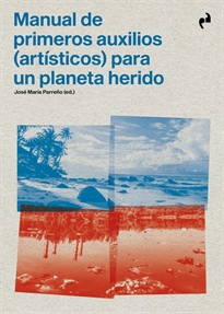 Books Frontpage Manual De Primeros Auxilios (Artísticos) Para Un Planeta Herido