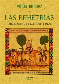 Books Frontpage Noticia histórica de las behetrías, primitivas libertades castellanas