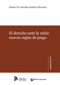 Books Frontpage Derecho ante la crisis: nuevas reglas del juego.