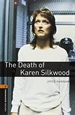 Front pageOxford Bookworms 2. The Death of Karen Silkwood CD Pack