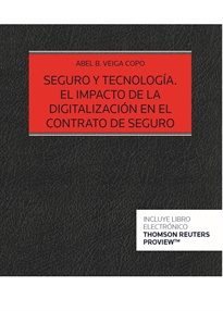 Books Frontpage Seguro y tecnología. El impacto de la digitalización en el contrato de seguro (Papel + e-book)