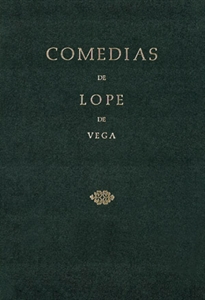 Books Frontpage Comedias de Lope de Vega (Parte II, Volumen III). Los tres diamantes. La Quinta de Florencia. El padrino desposado. Las ferias de Madrid