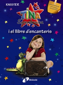 Books Frontpage Tina Superbruixa i el llibre d'encanteris (EDICIÓ ESPECIAL)