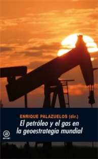 Books Frontpage El petróleo y el gas en la geoestrategia mundial
