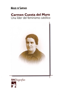 Books Frontpage Carmen Cuesta del Muro. Una líder del feminismo católico