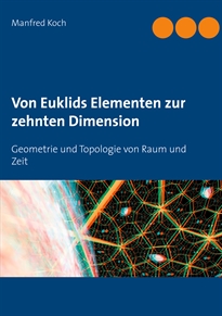 Books Frontpage Von Euklids Elementen zur zehnten Dimension