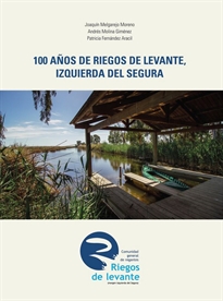 Books Frontpage 100 años de Riegos de Levante, izquierda del Segura
