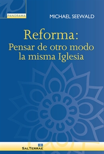 Books Frontpage Reforma: Pensar de otro modo la misma Iglesia