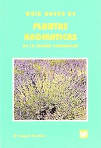 Books Frontpage Guía breve de plantas aromáticas de la España peninsular