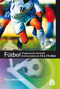 Books Frontpage Fútbol. Programa anual del entrenamiento de 12 a 15 años
