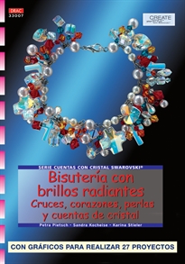 Books Frontpage Serie Swarovski nº 7. BISUTERÍA CON BRILLOS RADIANTES.CRUCES, CORAZONES, PERLAS Y CUENTAS DE CRISTAL