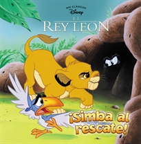 Books Frontpage El Rey León. ¡Simba al rescate! (Mis Clásicos Disney)