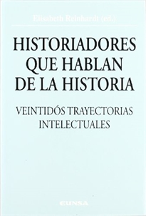 Books Frontpage Historiadores que hablan de la historia