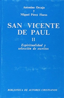 Books Frontpage San Vicente de Paúl. II: Espiritualidad y selección de escritos