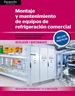 Front pageMontaje y mantenimiento de equipos de refrigeración comercial