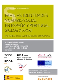 Books Frontpage Familias, identidades y cambio social en España y Portugal. Siglos XIX-XXI. Perspectivas comparadas europeas (Papel + e-book)