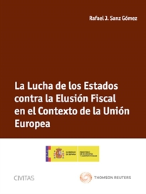 Books Frontpage La Lucha de los Estados contra la Elusión Fiscal en el Contexto de la Unión Europea