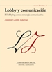 Front pageLobby y comunicación: el lobbying como estrategia comunicativa