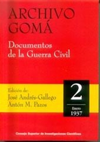 Books Frontpage Archivo Gomá. Documentos de la Guerra Civil. Vol. 2 (Enero 1937)