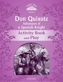 Books Frontpage Classic Tales 4. Don Quixote. Activity Book and Play