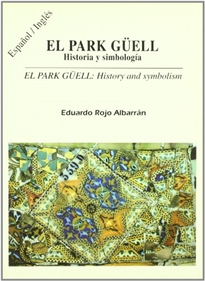Books Frontpage El parque Güell, historia y simbología