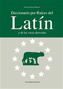 Books Frontpage Diccionario por Raíces del Latín y de las voces derivadas