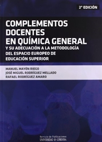 Books Frontpage Complementos docentes en química general y su adecuación a la metodología del Espacio Europeo de Educación Superior