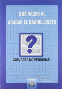 Books Frontpage Qué hacer al acabar el Bachillerato