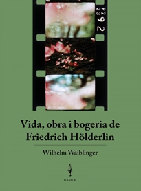 Books Frontpage Vida, obra i bogeria de Friedrich Hölderlin